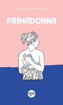 Primadonna [nouvelle édition]